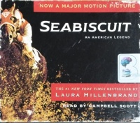 Seabiscuit - An American Legend written by Laura Hillenbrand performed by Campbell Scott on CD (Abridged)
